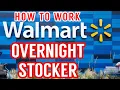 HOW TO WORK 3RD SHIFT WALMART OVERNIGHT STOCKER