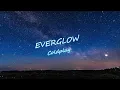 Download Lagu Coldplay - Everglow [Letra en Español - Inglés]