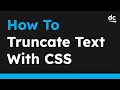 How to Truncate Text with CSS Resolving Common Issues
