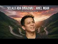 Lagu Selalu Ada Dinadimu - Ariel NOAH (Official Music Video AI) Single Terbaru Lagu Pop Indonesia
