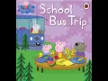 Download Lagu Peppa Pig School Bus Trip