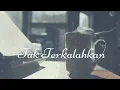 Download Lagu MUSIC | TAK TERKALAHKAN | BONDAN