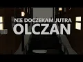 Download Lagu Olczan - Nie doczekam jutra(prod.P4ra)