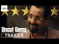 Uncut Gems The Stranger Trailer 2 A24