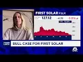 The bull case for First Solar