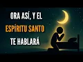 Lagu Haz Esta Oración Esta Noche y el Espíritu Santo Te Hablará Mientras Duermes!