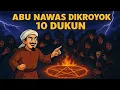 Download Lagu BUTUH 10 DUKUN SAKTI UNTUK MENGALAHKAN SEORANG ABU NAWAS!!  KISAH LUCU ABU NAWAS