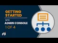 Download Lagu Getting Started with Admin Console 1 of 4