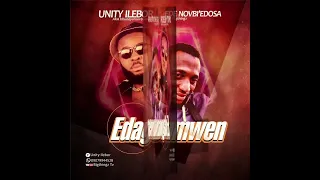 unity ilebor ft ede edosa latest benin music edagonmwen 