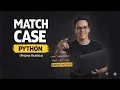 CONDICIONAIS MATCH CASE COM PYTHON Projeto Realista