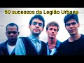 Download Lagu LEGIÃO URBANA - 50 SUCESSOS