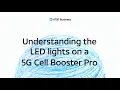 How to use 5G Cell Booster Pro LED lights to know your device s status