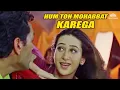 Lagu Hum To Mohabbat Karega { Hum To Mohabbat Karega 2000 } Bollywood Song I Sunidhi Chauhan,Sonu Nigam