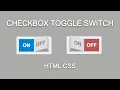 Checkbox Toggle Switch - HTML CSS