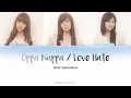 Download Lagu Girls’ Generation SNSD (소녀시대) - Love Hate (Oppa Nappa) [HAN/ROM/ENG Lyrics]