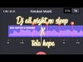Download Lagu Story wa 30 detik keren -Beat VN  dj all night no sleep x tela hepa🎵terbaru