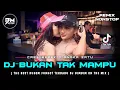 Download Lagu DJ BEST FUNKOT FULL DANGDUT‼️|| DJ BUKAN TAK MAMPU‼️|| DJ CARE BEBEK⁉️|| DJ ANGKA SATU‼️|| DJ SONIA❗