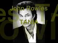John Rowles - Tania