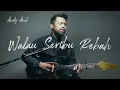 Download Lagu Walau Seribu Rebah (Cover) By Andy Ambarita