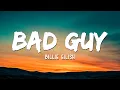 Download Lagu Bad guy - Billie Eilish (Lyrics) | Flowers -  Miley Cyrus, Despacito - Luis Fonsi