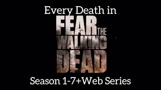 Every Death In Fear The Walking Dead Season 1 7 Web Series Not Incl Walkers Unnamed Walkers 