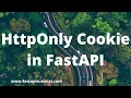 HttpOnly Cookie in FastAPI Demo with Code