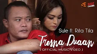 sule ft rita tila tresna duaan official music video 