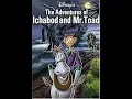 Lagu Opening To The Adventures Of Ichabod \u0026 Mr  Toad 2005 DVD (Portugese Copy)