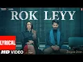 Lyrical Rok Leyy - JugJugg Jeeyo Varun D Kiara A Tanishk Bagchi Simiran Kaur D Bhushan K