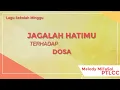 Download Lagu PUJIAN ROHANI | PTLCC | LAGU BIA ONLINE | JAGALAH HATIMU