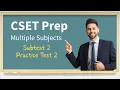 CSET Multiple Subject Subtest 2 Practice Test 2 Review