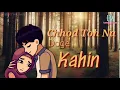 Lagu Sochti main Rehti hu bas yahi Baat