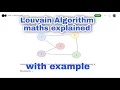 Louvain Algorithm explanation with example for community detection in graphs