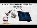 How to program Motors and Servos FTC Robotics