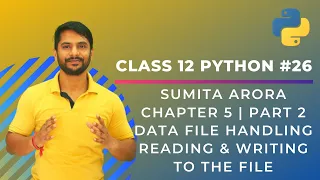 Python Class 12 Reading and Writing to File File Handling Chapter 5 Part 2 In Hindi