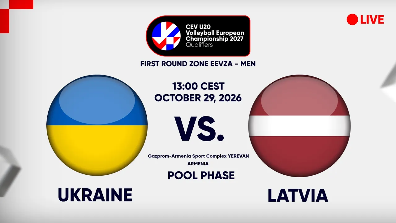 LIVE | UKRAINE vs. LATVIA | CEV U20 EuroVolley 2027 Men | Qualifiers | EEVZA | POOL PHASE 2026-10-29 13:42