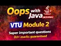 Object oriented programming in java BCS306A VTU Super important questions