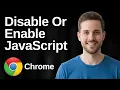 How To Disable Or Enable JavaScript In Google Chrome Easy Guide