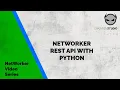 NetWorker REST API using Python
