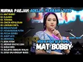 Download Lagu MAT BOBBY - TERHINA - ILALANG - FULL ALBUM NURMA PAEJAH ADELLA TERBARU 2025