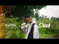 Download Lagu RapSouL - Su Jauh (Official Music Video)