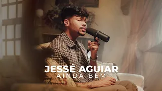 Jessé Aguiar | Ainda Bem [Cover Sara Evelyn]
