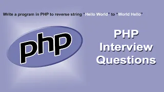 How to Reverse String in PHP from Hello World to World Hello PHP Interview Questions