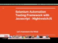 Selenium Webdriver with Javascript Node js - Nightwatch Installation Overview Part 2