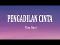 Download Lagu Diva Hani - PENGADILAN CINTA (Lirik Lagu)