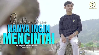 gustrian geno hanya ingin mencintai official music video 