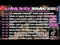 Download Lagu KUMPULAN DJ VIRAL TIKTOK 2025 🎵 DJ CINTA KU HANYA KAMU 🎵 DJ KAU BUAT KU MENANGIS PILU 🎵