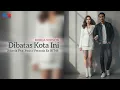 Download Lagu DIBATAS KOTA INI - JOJOMIX FEAT JESSICA VERANDA EX JKT48 ( KOREA VERSION )