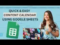 Make Your Own Content Calendar using Google Sheets - 5 Minutes