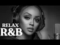 Download Lagu 【R\u0026B Relax 82】Cozy Music | R\u0026B Songs | R\u0026B Playlist | Chill | Work | Relax | Ballad | Coffee | Study